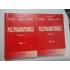 POLITRAUMATISMELE vol.I si vol.II - Alexandru PRUNDEANU (dedicatie si autograf) * Horia VERMESAN * Horia PRUNDEANU - POLITRAUMATISMELE vol.I si vol.II - Alexandru PRUNDEANU (dedicatie si autograf) * Horia VERMESAN * Horia PRUNDEANU -